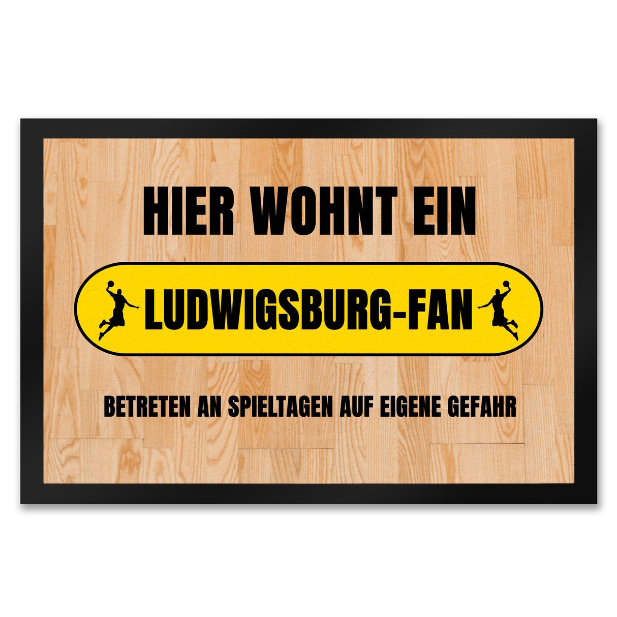 Hier wohnt ein Ludwigsburg-Fan Fußmatte in 35x50 cm mit Turnhallenboden Motiv