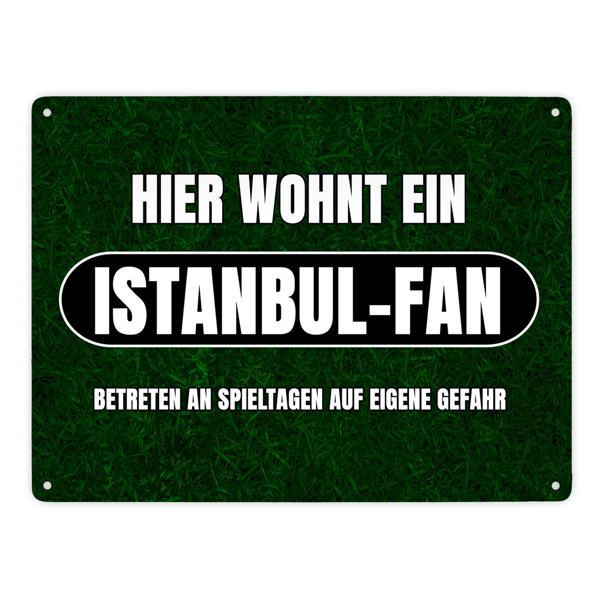 Hier wohnt ein Istanbul-Fan Metallschild in 15x20 cm mit Rasenmotiv