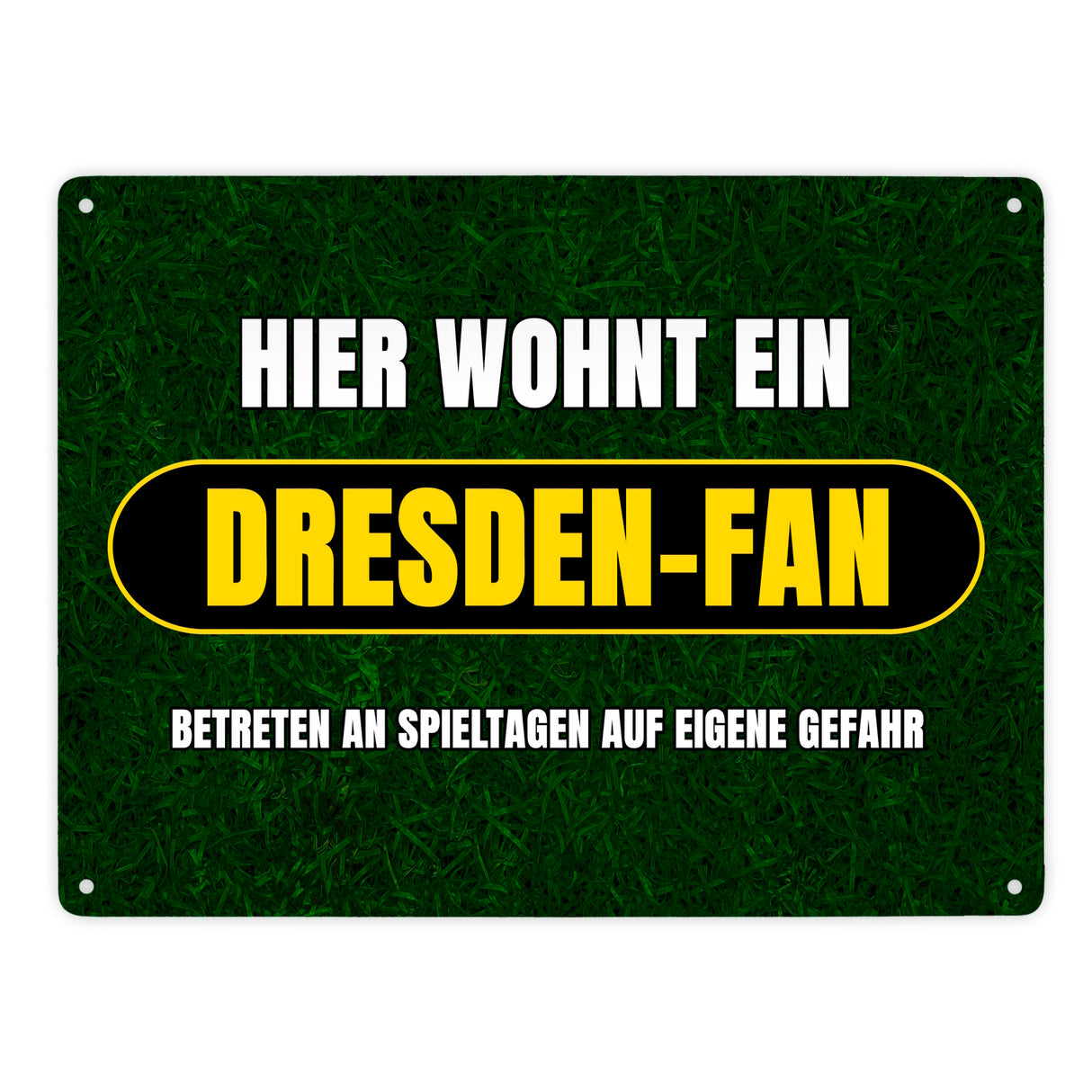 Hier wohnt ein Dresden-Fan Metallschild in 15x20 cm mit Rasenmotiv