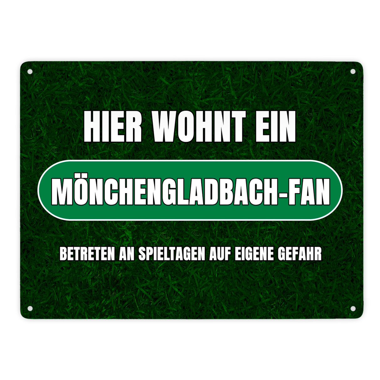 Hier wohnt ein Mönchengladbach-Fan Metallschild in 15x20 cm mit Rasenmotiv