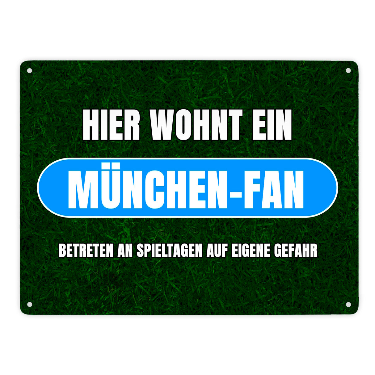 Hier wohnt ein München-Fan Metallschild in 15x20 cm mit Rasenmotiv