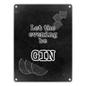 Metallschild in 15x20 cm mit Spruch Gib deinem Leben einen GIN