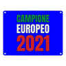 Metallschild in 15x20 cm Campione Europeo 2021 Italia Europameister scudo di metallo