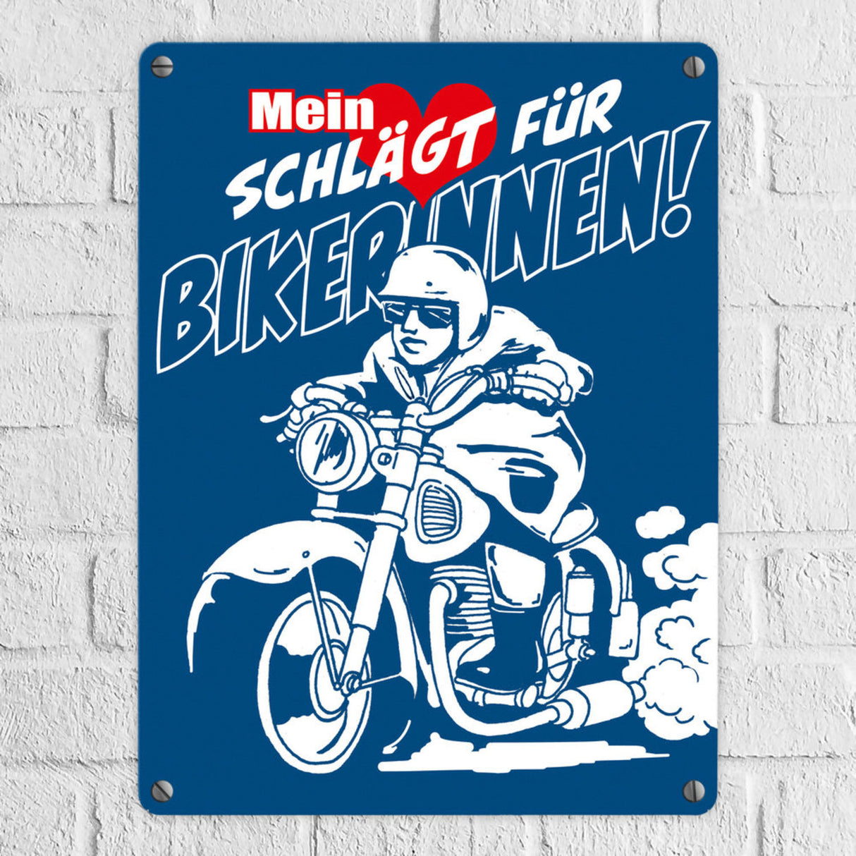 Metallschild mit Motorrad Mein Herz schlägt für Bikerinnen