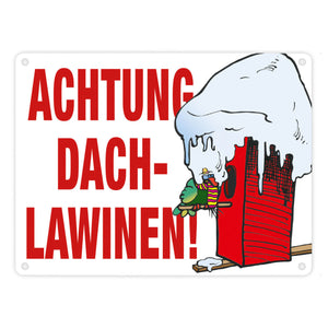 Warnschild für den Winter Achtung Dachlawinen! Mit Comic Vogelhaus