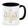 Kaffeetasse mit sexy Zombie und Spruch - I'm a sexy ghoul and I know it