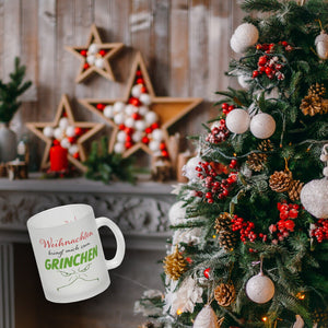 Weihnachten bringt mich zum grinchen Kaffeebecher mit Spruch