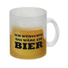 Ich wünschte das wäre ein Bier Kaffeebecher