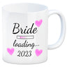 Bride loading Tasse Kaffeetasse 2022 mit rosa Herzen