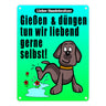 Gießen und düngen - Kein Hundeklo Schild