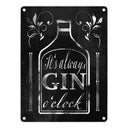 It's always Gin o'clock Metallschild mit Spruch für die Bar