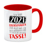 Ich habe 2021 überstanden Kaffeebecher mit lustigem Spruch