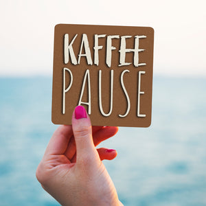 Kaffeepause mit Kaffeetasse Motiv Untersetzer