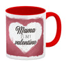 Mama is my valentine Kaffeebecher zum Valentinstag