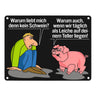 Schweine Metallschild zum Thema Fleischesser und Vegetarier