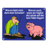 Schweine Metallschild zum Thema Fleischesser und Vegetarier