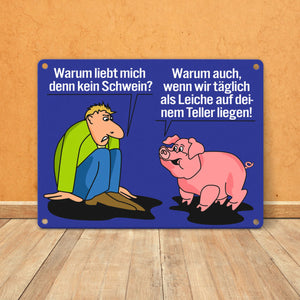 Schweine Metallschild zum Thema Fleischesser und Vegetarier