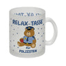 Relax Tasse für Polizisten Kaffeebecher mit hübschem Bär-Motiv