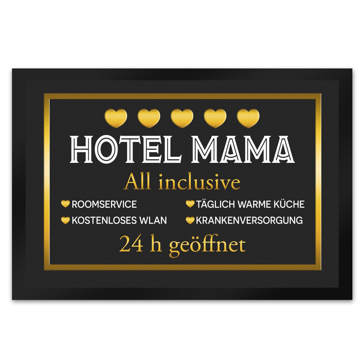 Hotel Mama - All inclusive Fußmatte