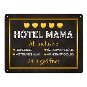 Hotel Mama - All inclusive Metallschild