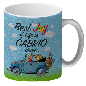 Best Joy of Life is Cabrio Drive Kaffeebecher