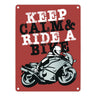 Keep calm & ride a bike Metallschild zum Thema Motorrad fahren