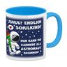 Juhuu endlich Schulkind Astronaut Kaffeebecher zur Einschulung