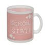 Schön, dass es dich gibt Kaffeebecher in pink mit Herzchen