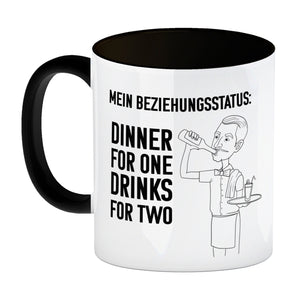 Beziehungsstatus: Dinner for one, Drinks for two Kaffeebecher