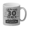 Kaffeebecher für den 30. Geburtstag mit Motiv: Erfahrung