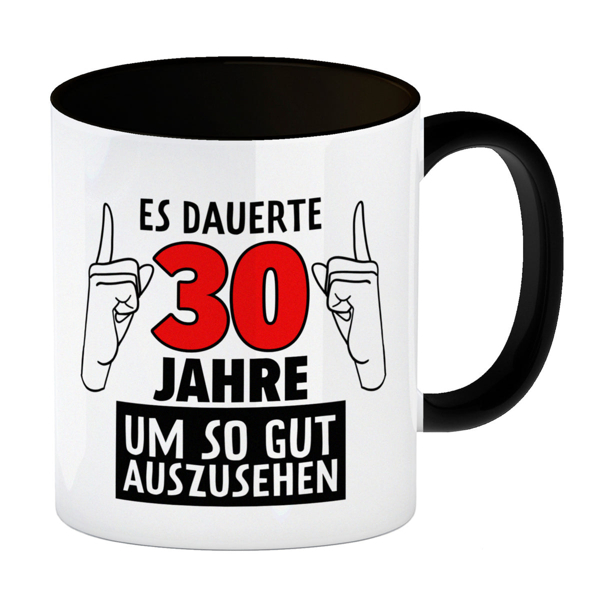 Kaffeebecher für den 30. Geburtstag mit Motiv: Gut aussehen