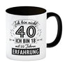 Witziger Kaffeebecher für den 40. Geburtstag mit Motiv: Erfahrung