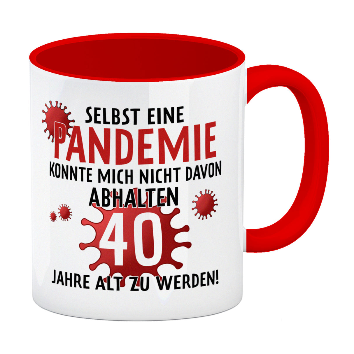 Witziger Kaffeebecher für den 40. Geburtstag mit Motiv: Pandemie