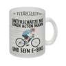 Unterschätze nie einen alten Mann und sein E-Bike Kaffeebecher