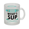 What's sup Kaffeebecher für stand up paddler