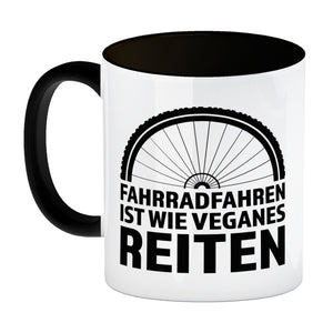Fahrradfahren ist wie veganes Reiten Kaffeebecher für Radler
