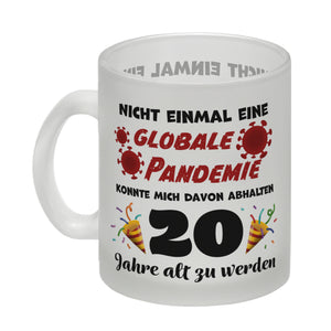 20. Geburtstag Kaffeebecher mit lustigem Spruch: Pandemie