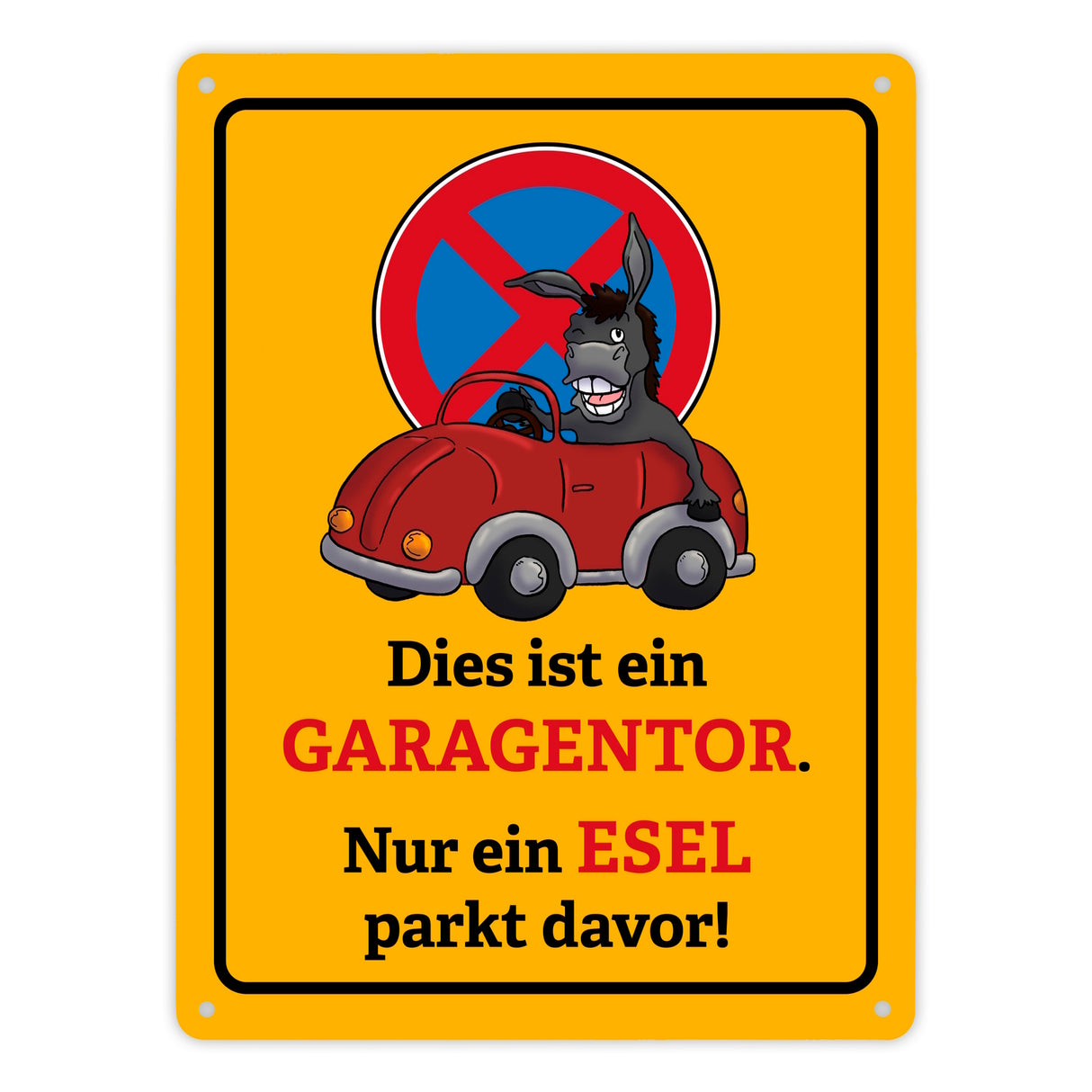 Garagentor-Schild: Nur Esel Parken - Lustiges Geschenk für Männer –