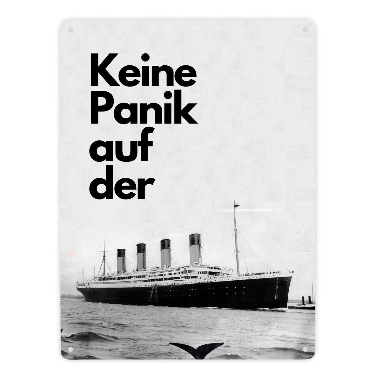 Keine Panik auf der... Metallschild in 15x20 cm mit Titanic-Motiv
