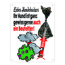 Kein Hundeklo Metallschild mit lustiger Illustration und Spruch