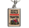 Echte Kerle fahren Traktor Schlüsselanhänger