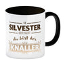 Ob Silvester oder nicht du bist der Knaller Kaffeebecher