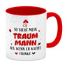 So sieht mein Traummann aus wenn er Kaffee trinkt Kaffeebecher