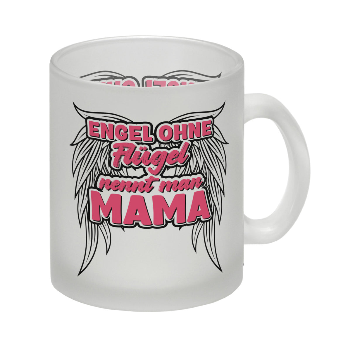Engel ohne Flügel nennt man Mama Kaffeebecher mit Spruch