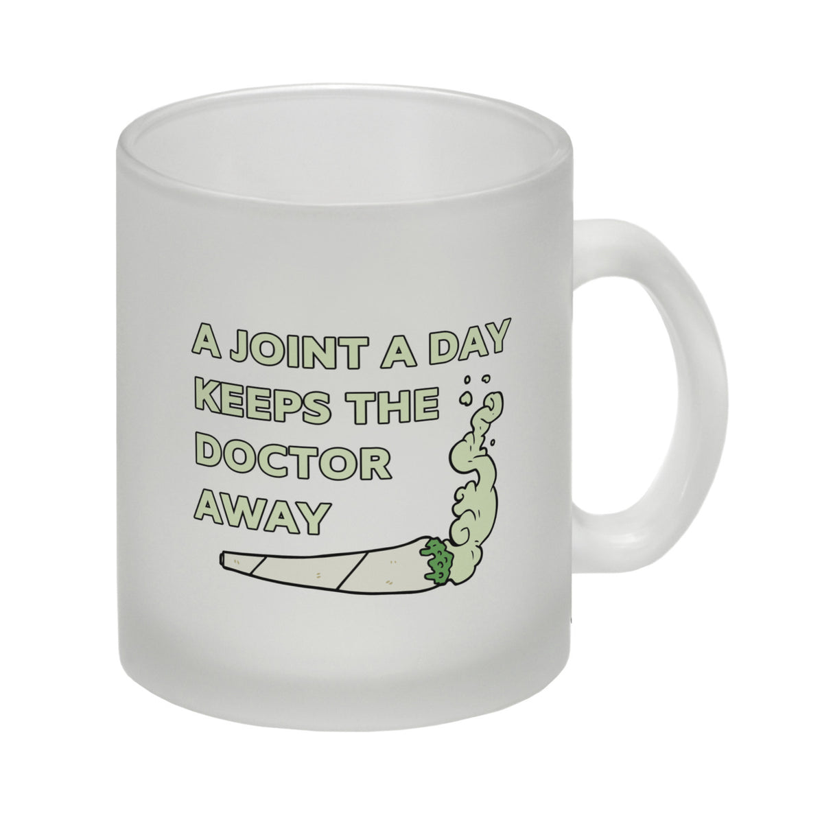 A Joint A Day Keeps The Doctor Away Kaffeebecher mit Spruch