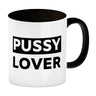 Pussy Lover Kaffeebecher