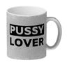 Pussy Lover Kaffeebecher