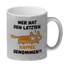 Katzen Kaffeebecher mit Spruch Wer hat den letzten Kaffee genommen?!