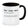 Sarkasmus Definiton Kaffeebecher mit Spruch