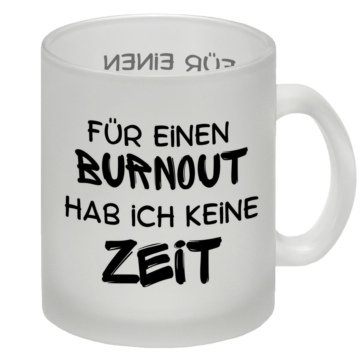 Büro Kaffeebecher mit Spruch Für einen Burnout keine Zeit in bunt